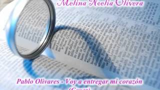 MELI OLIVERA - VOY A ENTREGAR MI CORAZON - COVER