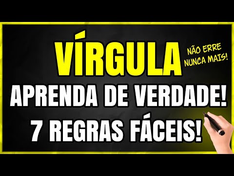 VÍRGULA: Como USAR a Vírgula? 7 REGRAS FÁCEIS E RÁPIDAS!