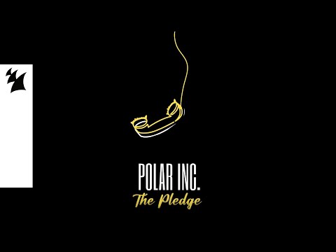 Polar Inc. - The Pledge (Official Visualizer)