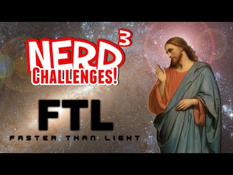 Nerd³ Challenges! What Would Jesus Do? - FTL
