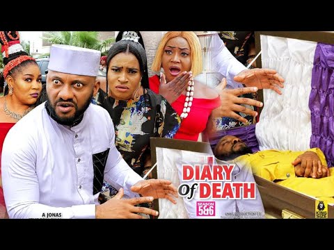 DIARY OF DEATH SEASON 6 {NEW TRENDING MOVIE} - YUL EDOCHIE|MARY IGWE|LIZZY GOLD|NEW NIGERIAN MOVIE