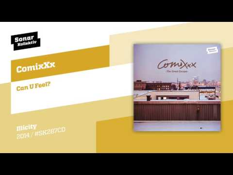 ComixXx - Can U Feel?