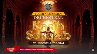 Download lagu KASIH SEKEJAB - Victor Hutabarat | EPIC ORCHESTRAL COVER RIN'S NADA SUARA mp3