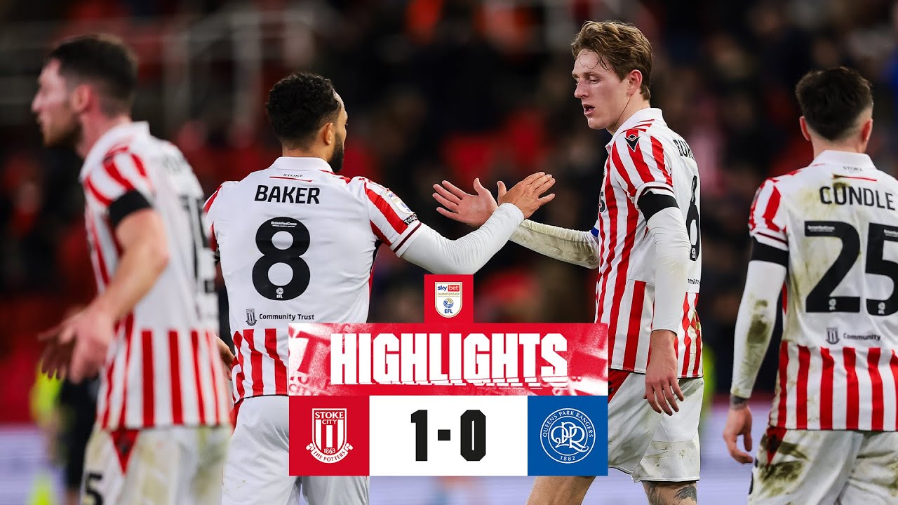 Stoke City vs Queens Park Rangers highlights