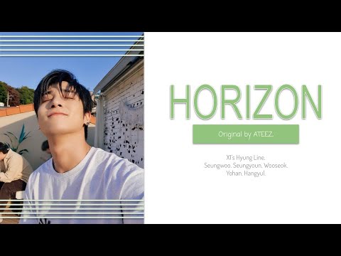 How would X1 (Hyung Line) sing ATEEZ's Horizon?