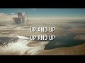 Up&Up - Coldplay lyrics / music video