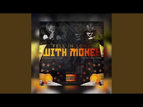 Fell inlove With Money