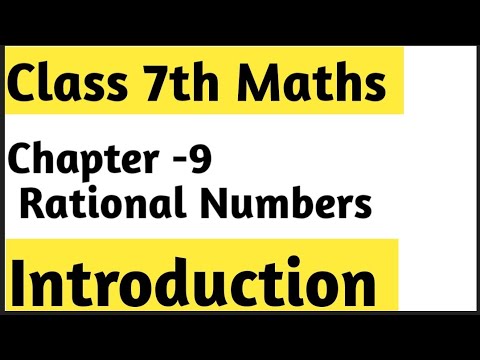 Rational Numbers Chapter -9 Introduction || Class 7th Maths