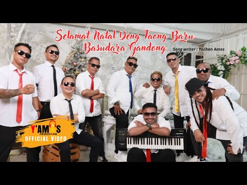 YOCHEN AMOS & FRIENDS - SELAMAT NATAL DENG TAONG BARU BASUDARA GANDONG (Official Music Video)