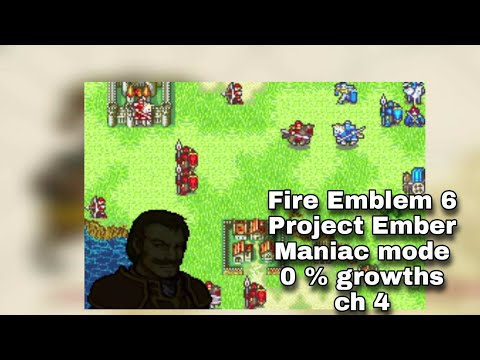 Fire Emblem 6 Project Ember MM 0% growths Chapter 4