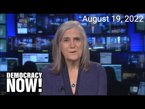 Top U.S. & World Headlines — August 19, 2022