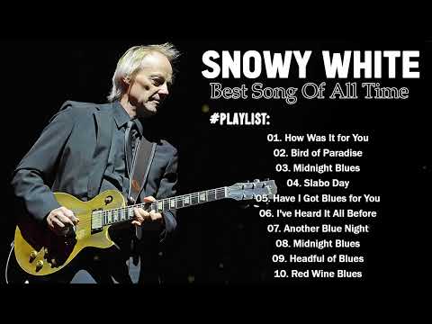 SNOWY WHITE PLAYLIST 2022 | SNOWY WHITE BEST SONG OF ALL TIME