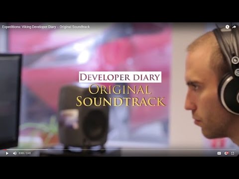 Expeditions: Viking Developer Diary -- Original Soundtrack