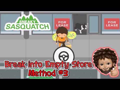 Break into the Empty Store in Sneak Sasquatch | Method #3 Bicycle Break in