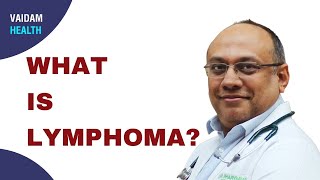 Lymphoma Treatment - Best Explained by Dr. Rahul Bhargava from FMRI, Gurgaon