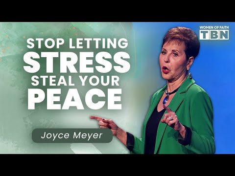 Joyce Meyer: How To Stop STRESS From Stealing Your Peace | Women of Faith on TBN
