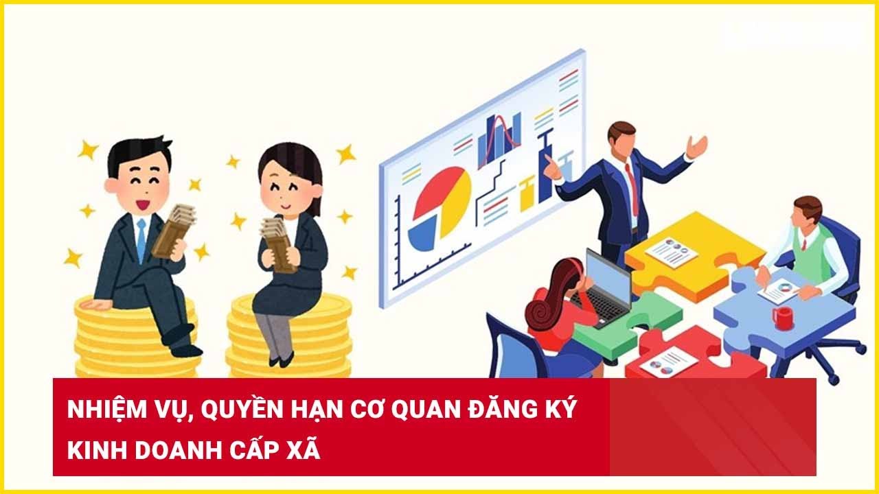 Nhiệm vụ, quyền hạn cơ quan đăng ký kinh doanh cấp xã
