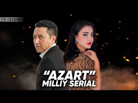 "Azart" milliy serial 15-qism