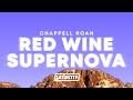 Chappell Roan Red Wine Supernova Lyrics