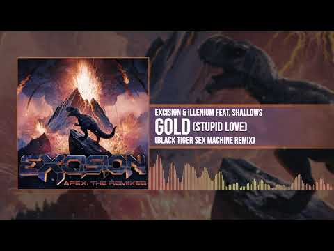 Video thumbnail for Gold (Stupid Love) [Black Tiger Sex Machine Remix]