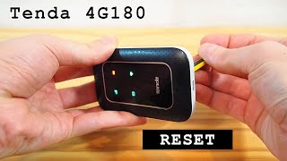 Tenda 4G180 portable 4G router  • Factory reset