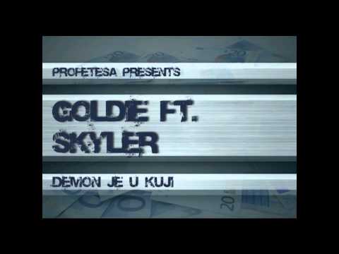 Goldie Ft. Skyler - Demon je u kuji (prod. Profetesa)