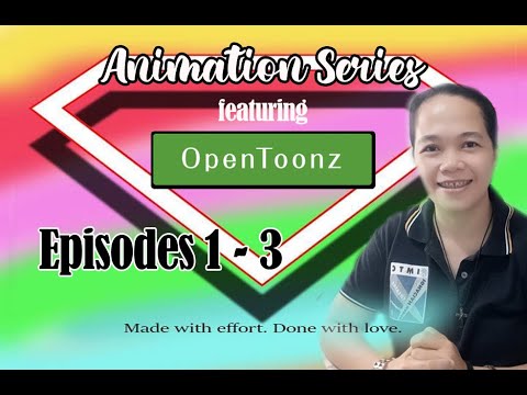 COMPILATION OPENTOONZ EPISODES 1 TO 3 - TAGALOG - ENGLISH TUTORIAL | OPENTOONZ