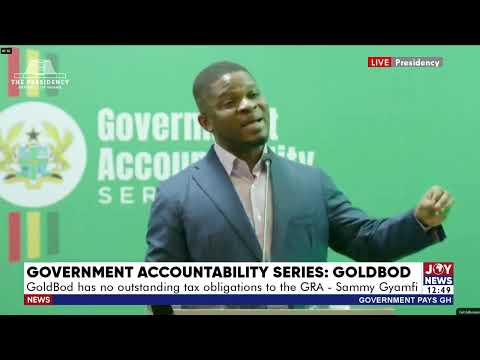 GoldBod to publish gold purchases, inflows, costs and profit or loss by year-end — Sammy Gyamfi