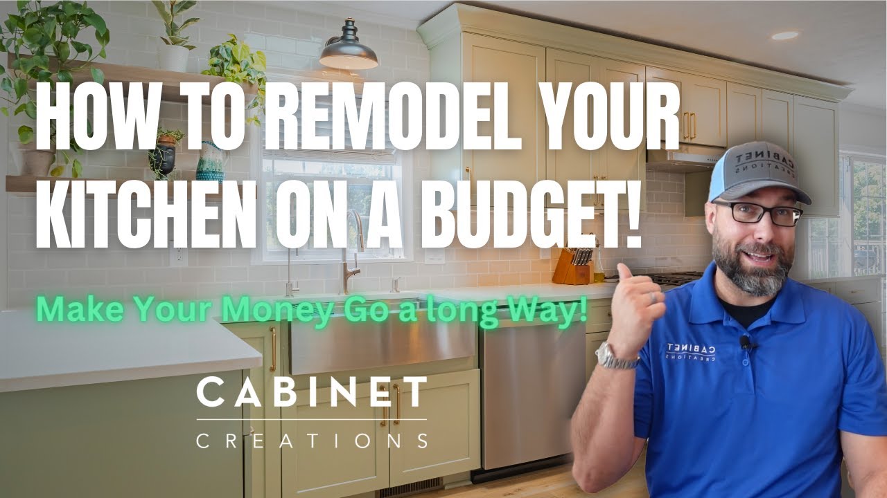 How to Remodel Your Kitchen on a Budget! | Cabinet Creations
