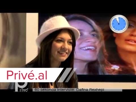 DAFINA REXHEPI   intervista 60 SEC