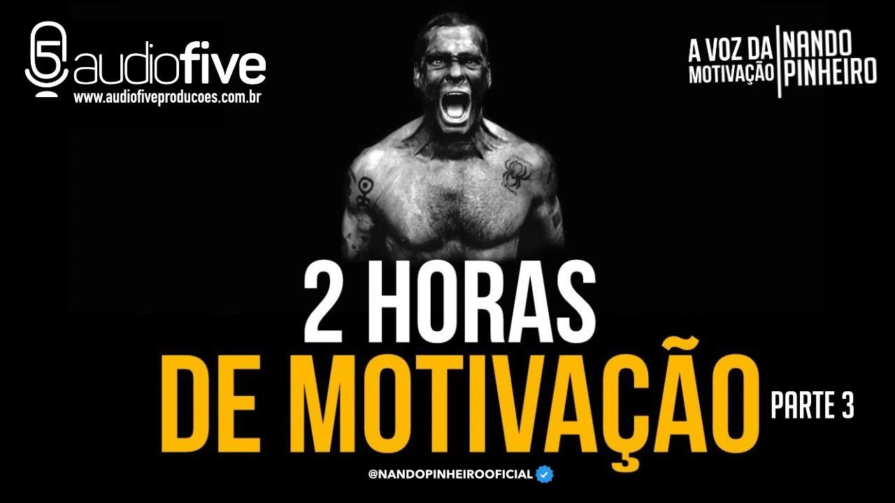 2 HORAS DE MOTIVAÇÃO AS MELHORES MOTIVAÇÕES - PARTE 3 ( 2021 )