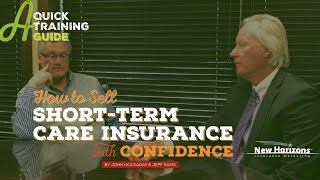 Turning a No Into a Yes | How to Sell Short-Term Care | Sales Strategy Training