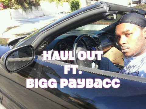 NOKA " HAUL OUT " ft BIGG PAYBACC