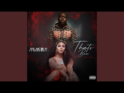 That's Bae (feat. Renni Rucci)