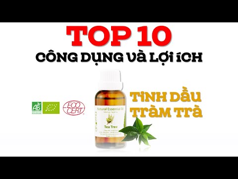 , title : 'Top 10 Công Dụng Và Lợi Ích Của Tinh Dầu Tràm Trà Tea Tree Trị Mụn'