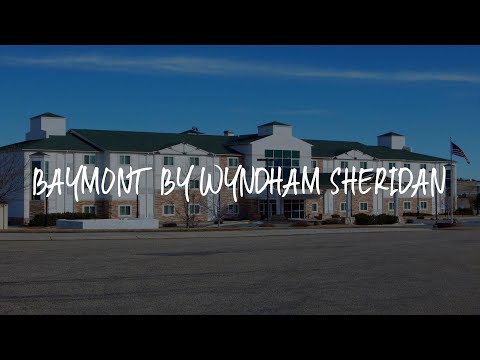 Baymont by Wyndham Sheridan Review - Sheridan , United States of America