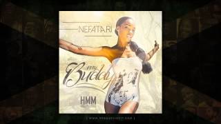Nefatari - My Buddy (Hazel May Music) July 2014