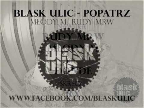 Blask Ulic - Popatrz.wmv