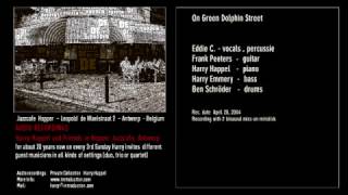 Eddie C, Frank Peeters, Harry Happel - On Green Dolphin Street (2004)