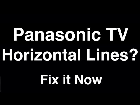 Panasonic TV Horizontal Lines  -  Fix it Now
