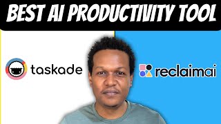 Reclaim AI vs Taskade 2026 | Which Productivity Tool Should You Use?