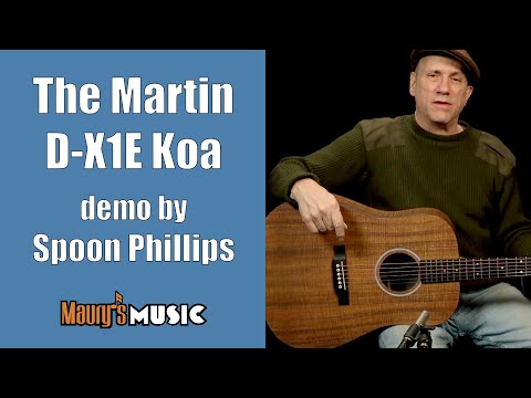 Martin D-X1E Koa - demo by Spoon Phillips