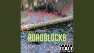 Roadblocks Music Video