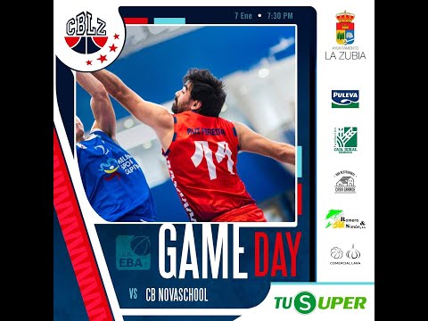 LIGA EBA GRUPO D-A J10: TU SUPER CB LA ZUBIA vs CB NOVASCHOOL
