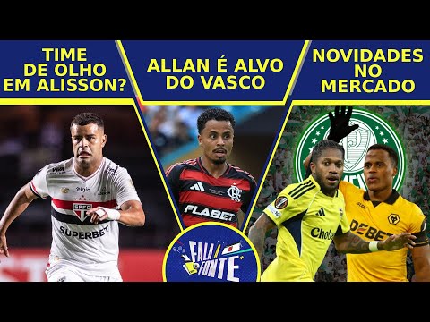 ARIAS E MAIS REFORÇOS NO PALMEIRAS, FUTURO DE ALISSON E MARCOS ANTÔNIO E MAIS MERCADO | FALA A FONTE