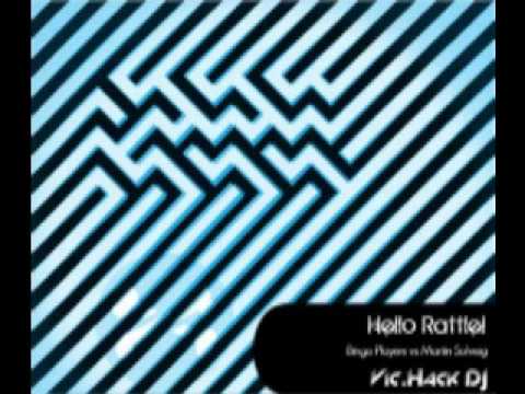 Bingo Players vs Martin Solveig - Hello Rattle! (Vic.Hack DJ Mash up)