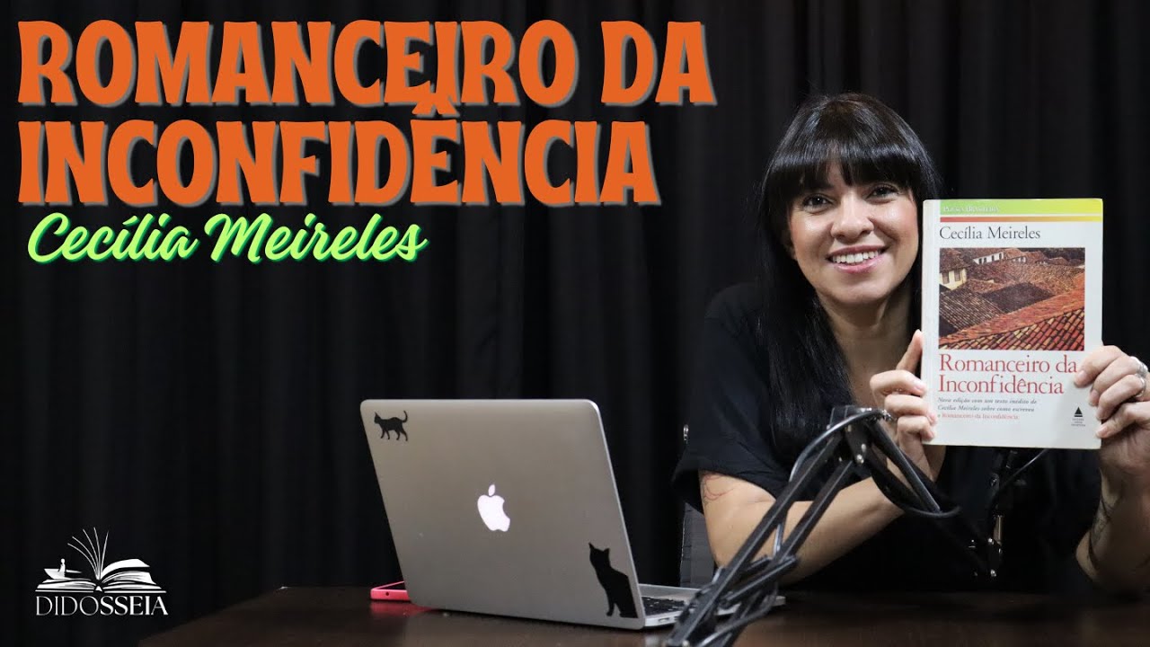 Romanceiro da Inconfidência,  de Cecília Meireles
