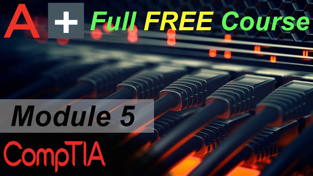 CompTIA A+ Full Course for Beginners - Module 5 - Configuring Network Addressing