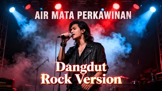 Download lagu AIR MATA PERKAWINAN - Mansyur S | Dangdut Rockdut Version Viral 2025 mp3