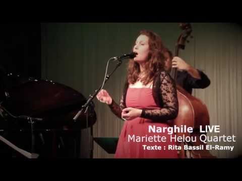 Mariette Helou Quartet Live • Narghile